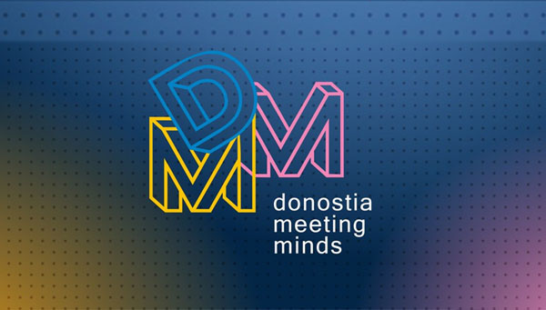 Donostia: Meeting Minds